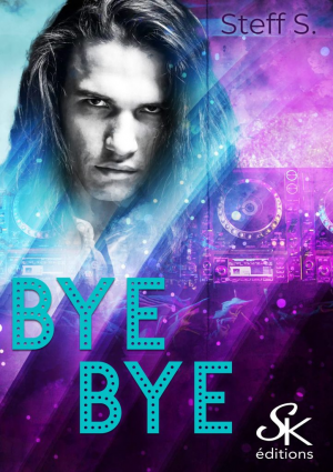 Steff S. – Bye Bye