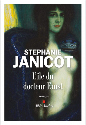Stéphanie Janicot – L&rsquo;île du docteur Faust