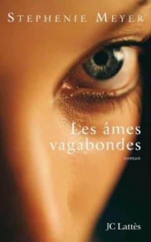 Stephenie Meyer – Les âmes vagabondes