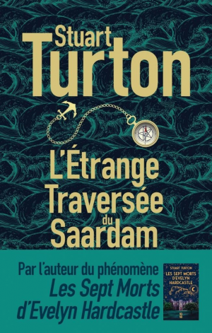 Stuart Turton – L&rsquo;Étrange Traversée du Saardam