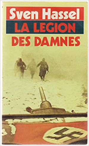 Sven Hassel – La légion des damnés