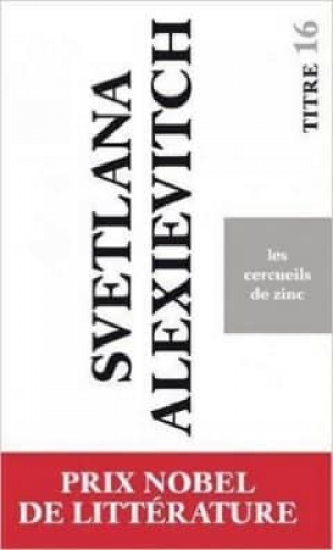 Svetlana Alexievitch – Les cercueils de zinc