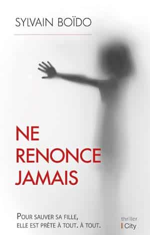 Sylvain Boïdo – Ne renonce jamais