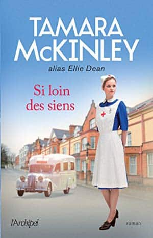 Tamara McKinley – Si loin des siens