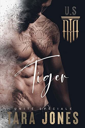 Tara Jones – Unité Spéciale, Tome 1 : Tiger