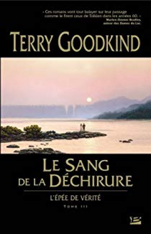 Terry Goodkind – L&rsquo;Epée de vérité, tome 3 : Le sang de la déchirure