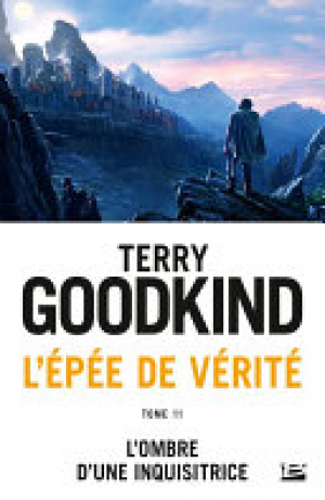Terry Goodkind – L&rsquo;Ombre d&rsquo;une Inquisitrice