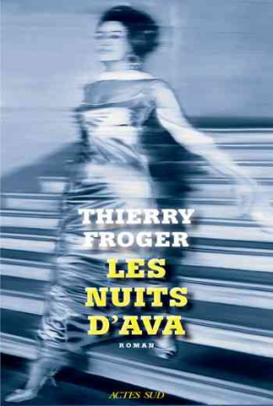 Thierry Froger – Les nuits d&rsquo;Ava