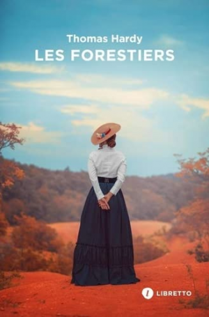Thomas Hardy – Les Forestiers