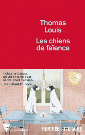 Thomas Louis – Les chiens de faïence