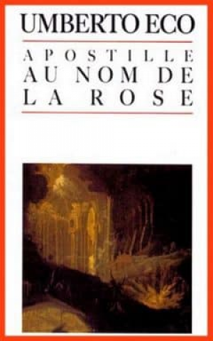 Umberto Eco – Apostille Au Nom de La Rose