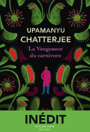 Upamanyu Chatterjee – La Vengeance du carnivore