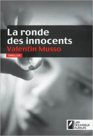 Valentin Musso – La ronde des innocents