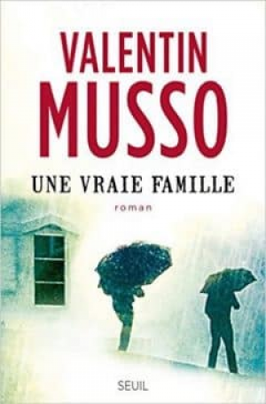 Valentin Musso – Une vraie famille