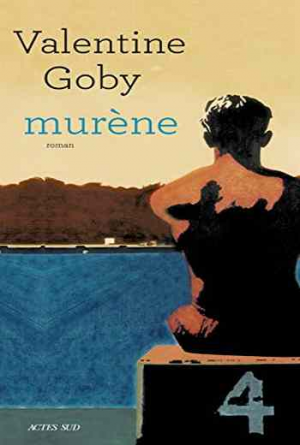 Valentine Goby – Murène