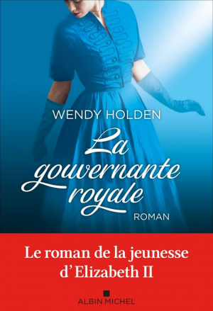Wendy Holden – La Gouvernante royale