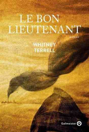 Whitney Terrell – Le Bon Lieutenant