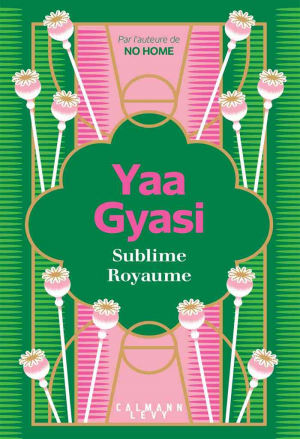 Yaa Gyasi – Sublime Royaume